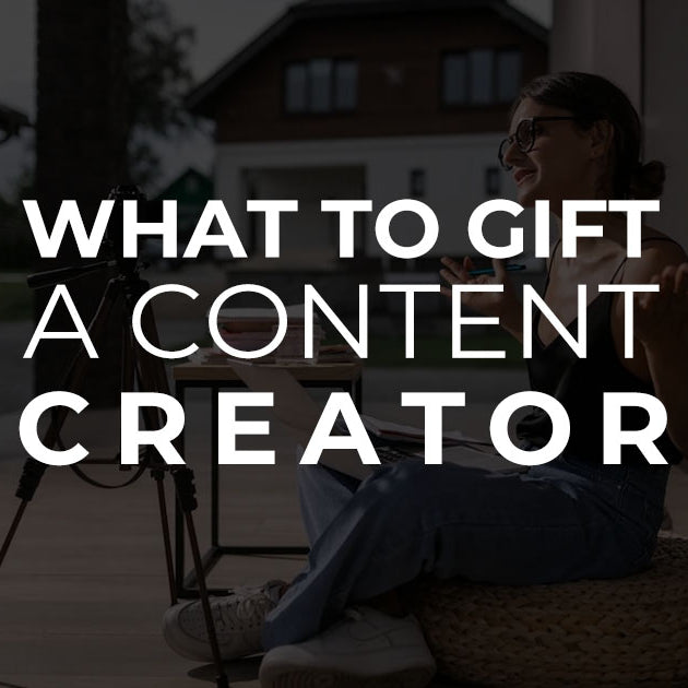 What to Gift to a Content Creator