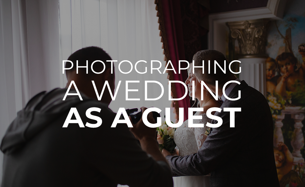 Photographing a wedding as a guest